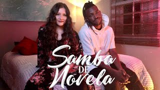 Samba de Novela Music Video