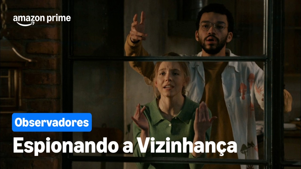 Observadores | Espionando a Vizinhança | Prime Video
