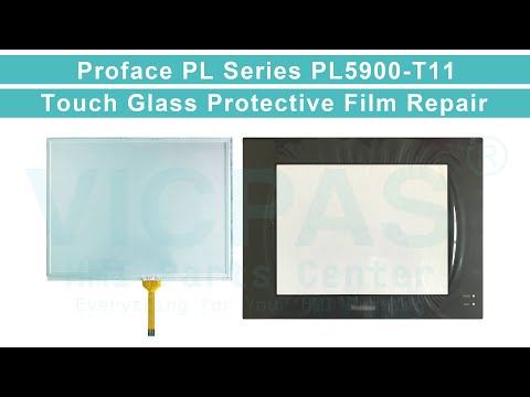 Pro-face HMI PL5900-T11 Protective Film Touch Screen Panel Replacement Repair