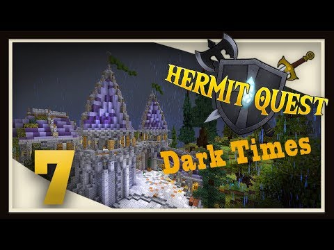 HermitQuest Ep7 -  Dark Times!