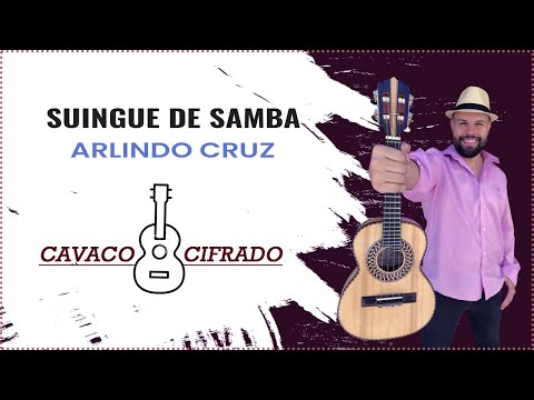 Suingue de Samba - Arlindo Cruz, Seu Jorge, Roge - Cavaco Cifrado (Cavaquinho)