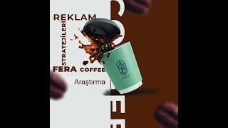 Fera Coffee Araştırma