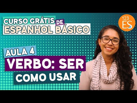 [AULA 4] Como usar o verbo SER - Curso Grátis de Espanhol básico para iniciantes