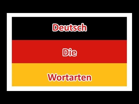 DEUTSCH LERNEN... DIE WORTARTEN