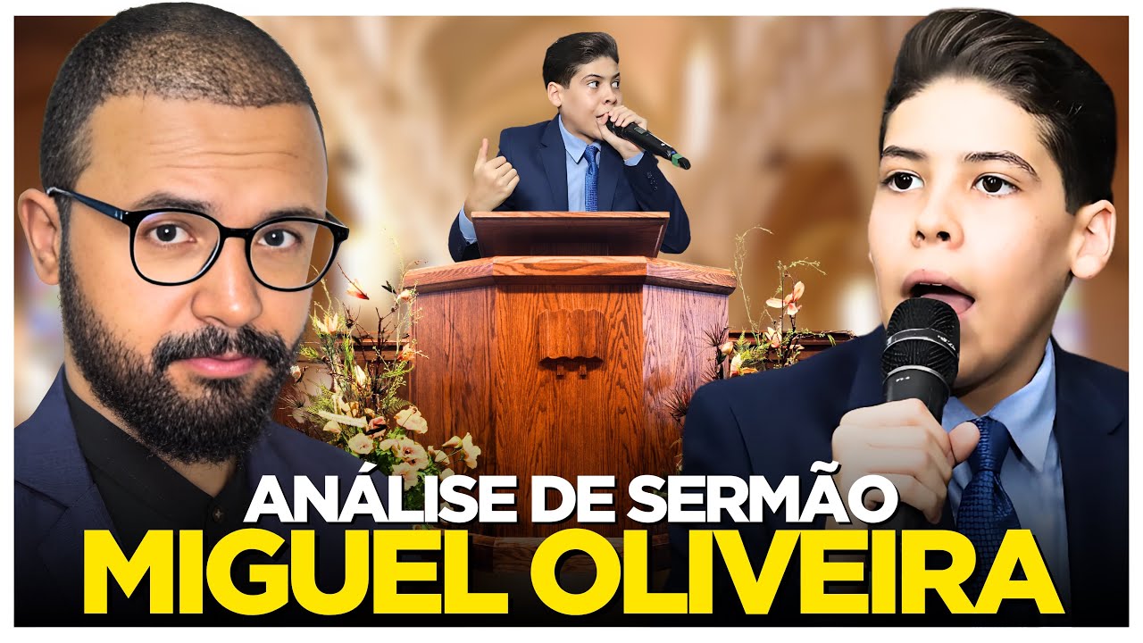 O MIGUEL OLIVEIRA PREGA A BÍBLIA? - ANALISAMOS SUA PREGAÇÃO (Ep. 01)