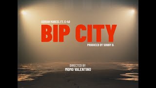 Adrian Marcel ft E40 - Bip City (Official Video)