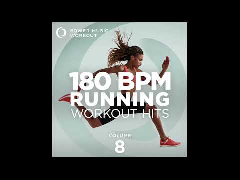 180 BPM Running Workout Mix Vol. 8 by Power Music Workout