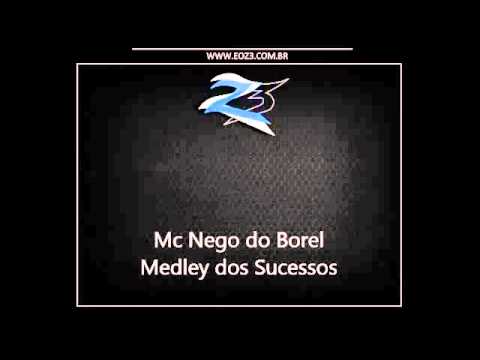 Mc Nego do Borel - Medley dos Sucessos LANÇAMENTO 2014 BINHO DJ