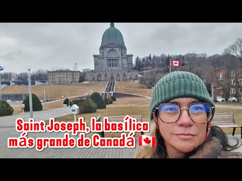 Saint Joseph, la basílica más grande de Canadá