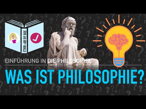 Was ist Philosophie?⎥Einführung in die Philosophie