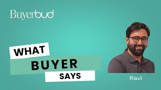 Video 12 – What Buyer Says – Episode 7 – Ravi