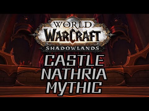 FIRST STREAM │ CASTLE NATHRIA MYTHIC (World of Warcraft)