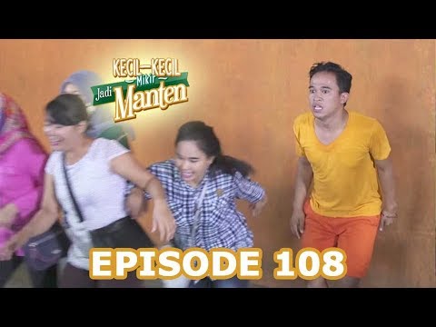 Kecil Kecil Mikir Jadi Manten Episode 108 part 2