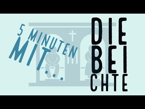 Die Beichte | 5 Minuten mit ... | #9