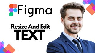How to Resize and Edit Text in Figma (EASY)