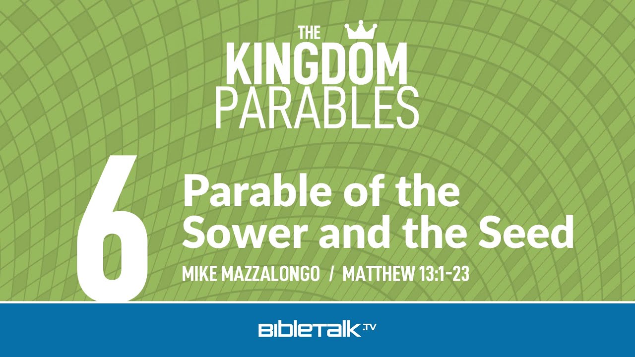 The Kingdom Parables BibleTalk tv The Kingdom Parables BibleTalk tv