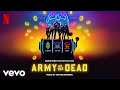Viva Las Vegas | Army of the Dead (Music From the Netflix Film)