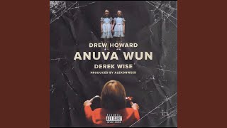 Anuva Wun (feat. Derek Wise)