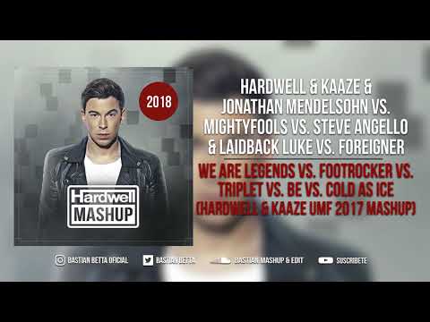We Are Legends vs. Footrocker vs. Triplet vs. Be vs. Cold As Ice (Hardwell & KAAZE UMF 2017 Mashup)