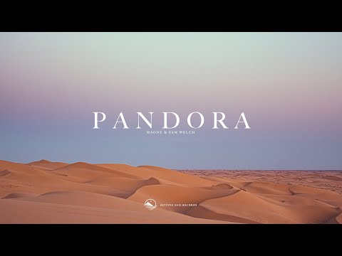 Maone & Sam Welch - Pandora