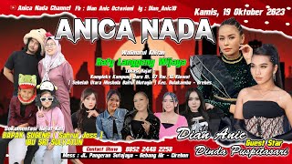Download lagu 🔴LIVE ANICA NADA ( DIAN ANIC ) |  EDISI SIANG 19 OKTOBER 2023 | KLUWUT | BULAKAMBA | BREBES mp3