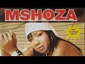 Mshoza The Return