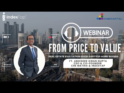 #HomeBuyersConnect - From Price to Value: Real Estate Valuation Made Easy for Homebuyers