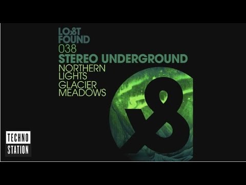 Stereo Underground - Glacier Meadows