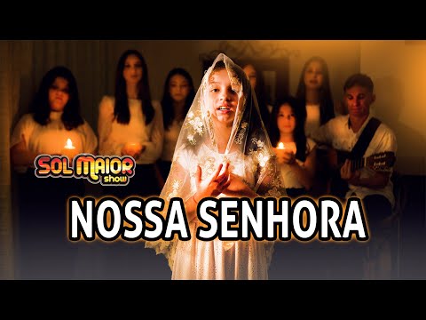Sol Maior Show - NOSSA SENHORA (Cover) Roberto Carlos