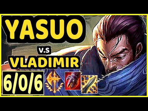 MAGIFELIX (YASUO) vs VLADIMIR - 6/0/6 KDA MID CHALLENGER GAMEPLAY - EUW
