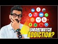 Smartwatch Addiction Is Making You Unhealthy