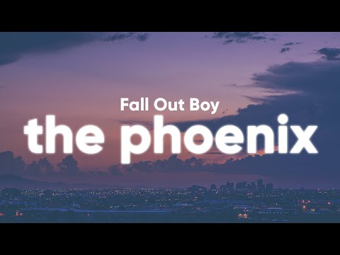 Fall Out Boy - The Phoenix (Lyrics)