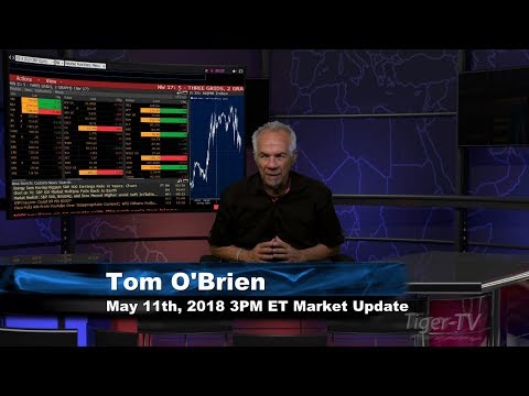 May 11th 3PM ET Market Update with Tom O'Brien on TFNN