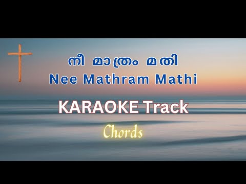 "Nee Mathram Mathi" ( Yehova Yire ) - KARAOKE Track + Chords