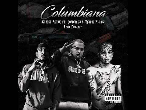 Street Active Feat. Jordan 23 ,Markie Flame - Colombiana (Official Audio) (Italian)