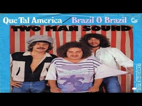 Two Man Sound - Que Tal America 1979