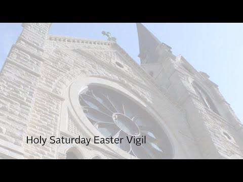 Holy Saturday Easter Vigil