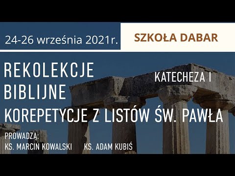 Katecheza I - ks. Marcin Kowalski, Drugi List do Koryntian. Cz. 1. Rozdziały 1-2