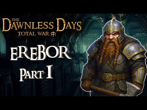 The Rise of Erebor | Lord of the Rings: Total War: Attila – Dawnless Days | Part 1