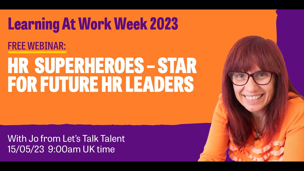 Skills you need to be a future HR Superhero [Webinar Replay] Learning at Work Week 2023