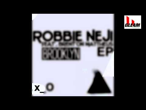 Robbie Neji Ft Brenton Mattheus "Brooklyn"