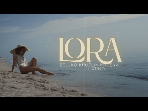 Željko Krušlin Kruška & Latino - Lora (Official lyric video)