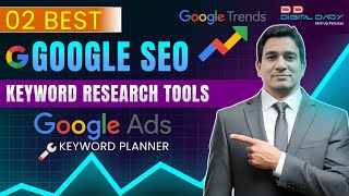 2 Best Google SEO Keyword Research Tools – Google Trends vs Keyword planner l SEO Keyword Research