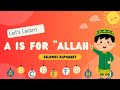 A For Allah B For Bismillah Learn Islamic Alphabet For Kids Phonics