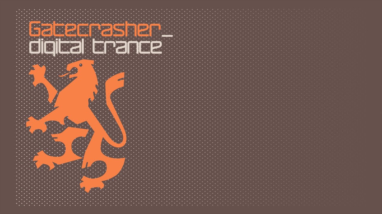 Gatecrasher: Digital Trance (CD1)