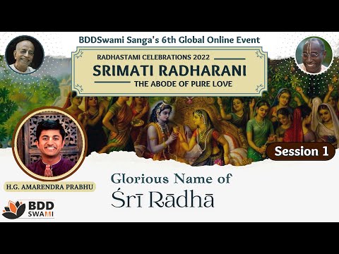 Radhastami Celebrations 2022 | Session 1 - Amarendra Prabhu | 6th Global Online Event | Sep 01, 2022