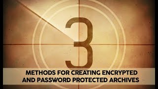 Creating Encrypted and Password Protected Archives on Linux Command Line