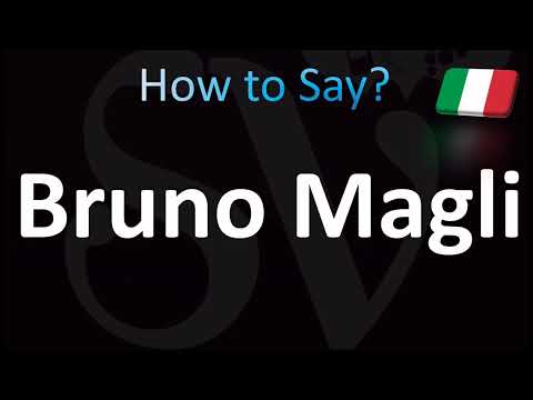 How to Pronounce ''Bruno Magli'' Correctly! (Italian)