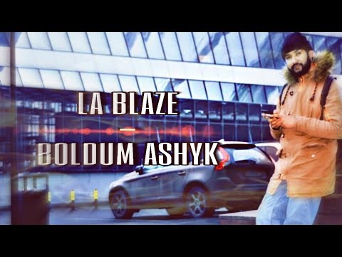 La Blaze Yeketak - Boldum Ashyk | 2019 TURKMEN RAP