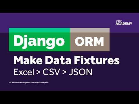 Create Django Fixtures from Excel/CSV File thumbnail